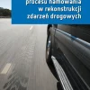 Analiza procesu hamowania w rekonstrukcji zdarzeń drogowych