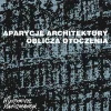 Aparycje architektury oblicza otoczenia