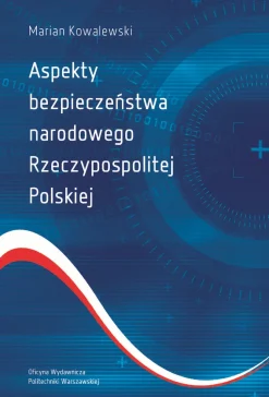 Aspekty bezpieczeństwa narodowego Rzeczypospolitej Polskiej