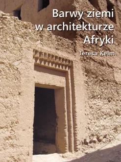 Barwy ziemi w architekturze Afryki