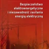 Bezpieczeństwo elektroenergetyczne i niezawodność zasilania energią elektryczną