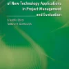 Challenges of New Technology Applications in Project Management and Evaluation