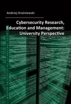 Cybersecurity Research, Education and Management: University Perspective