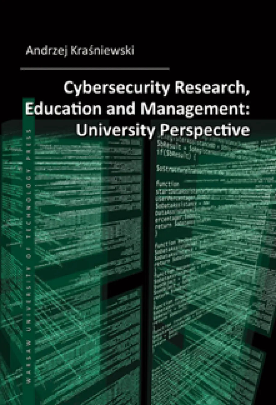 Cybersecurity Research, Education and Management: University Perspective