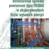 Detektorowe systemy pomiarowe typu TRIDAQ w eksperymentach fizyki wysokich energii