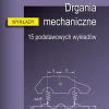 Drgania mechaniczne. 15 podstawowych wykładów