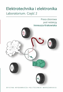 Elektrotechnika i elektronika. Laboratorium. Część 2