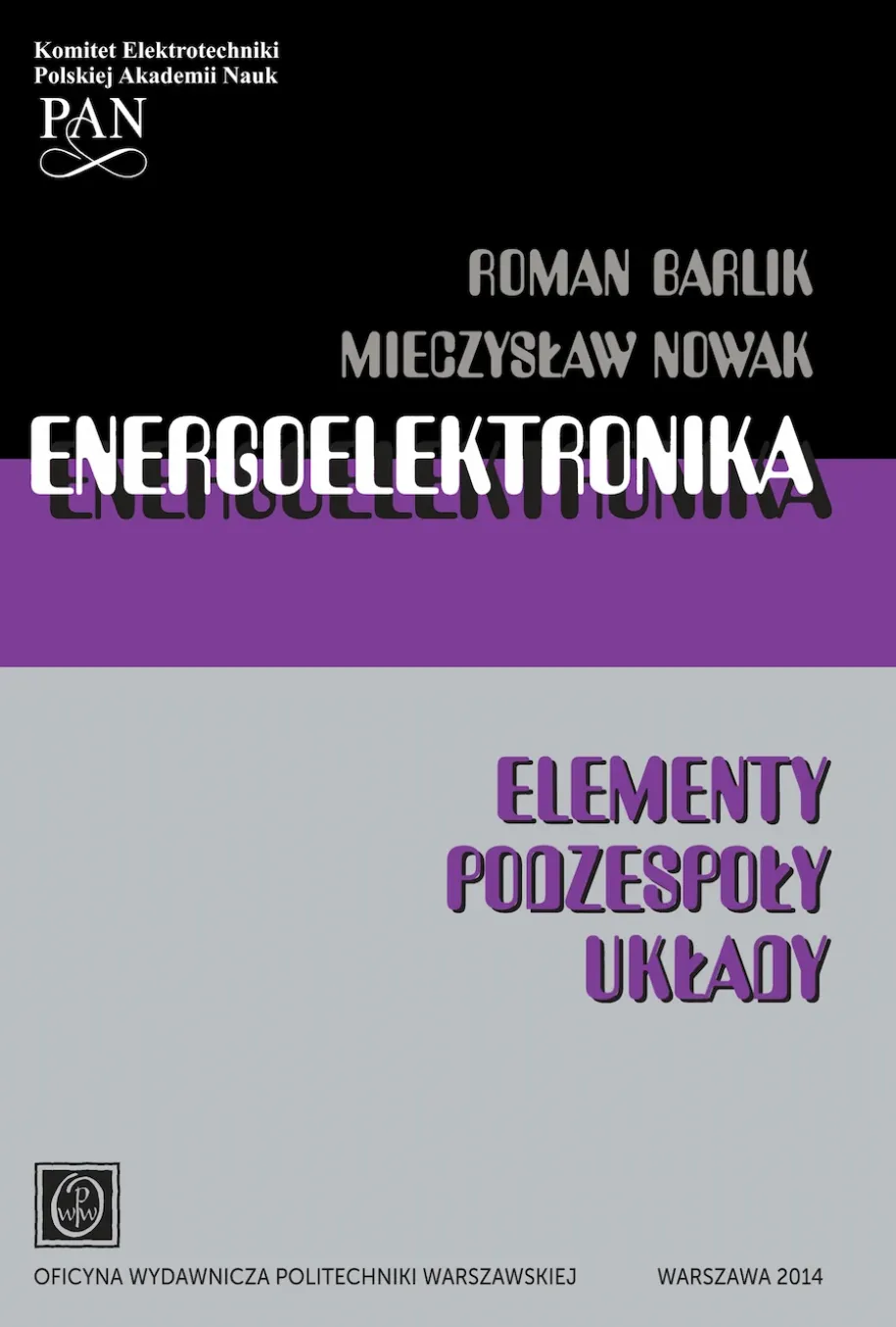Energoelektronika. Elementy, podzespoły, układy