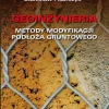 Geoinżynieria. Metody modyfikacji podłoża gruntowego