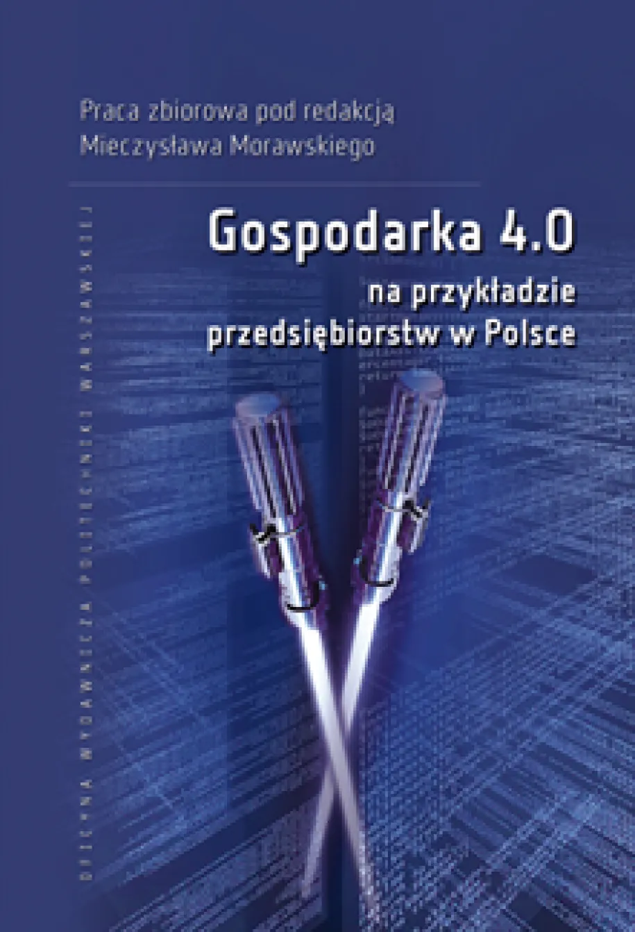 Gospodarka 4.0 na przykładzie przedsiębiorstw w Polsce