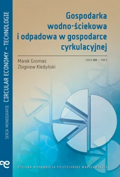 Gospodarka wodno-ściekowa i odpadowa w gospodarce cyrkulacyjnej