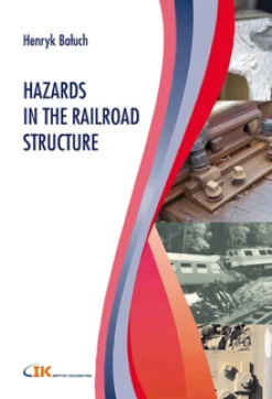 Hazards in the Railroad Structure