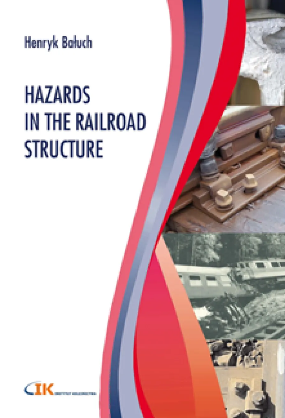 Hazards in the Railroad Structure