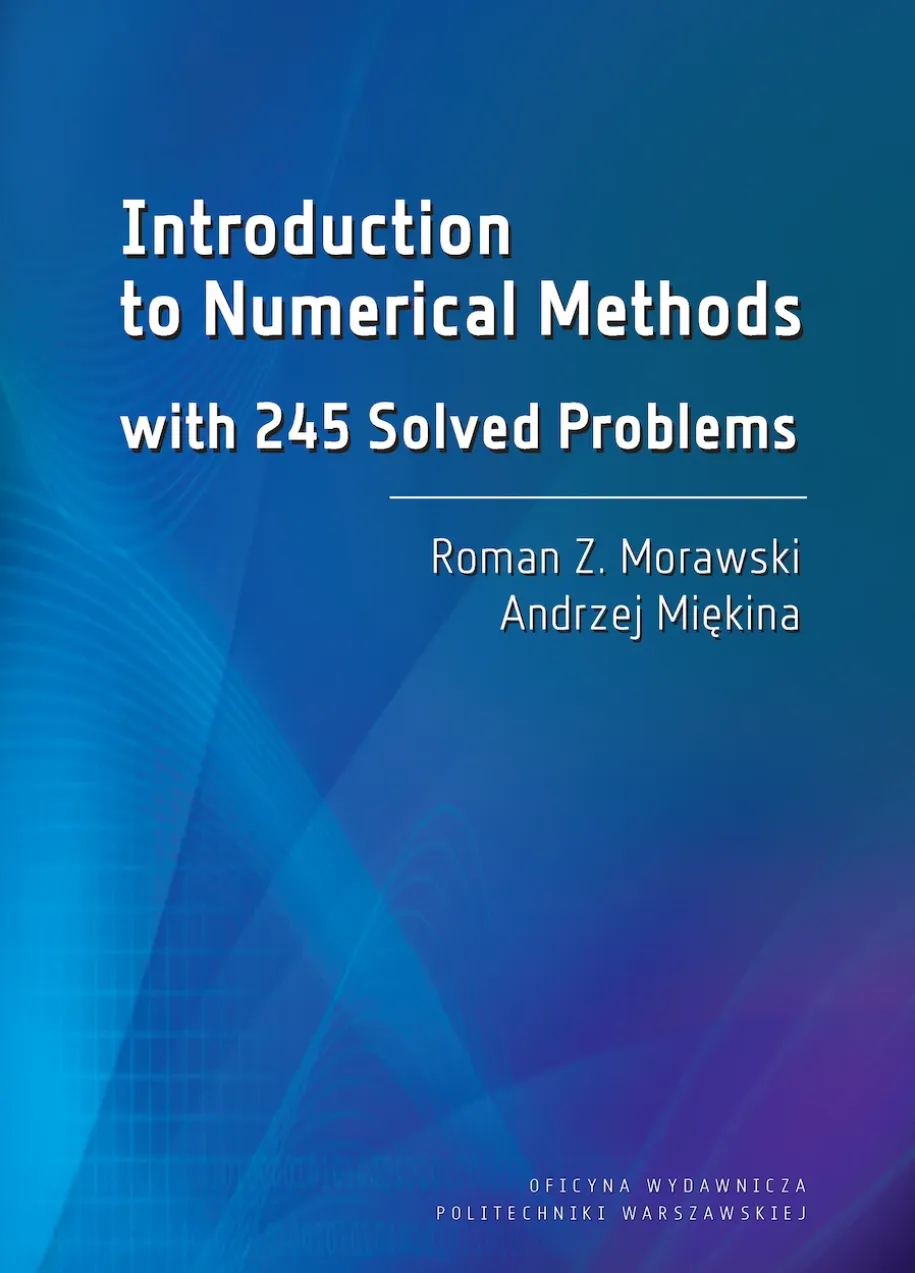 Introduction to Numerical Methods with 245 Solved Problems