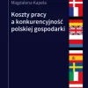 Koszty pracy a konkurencyjność polskiej gospodarki