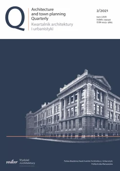 “Kwartalnik Architektury i Urbanistyki”, Tom LXVII, nr 2/2021