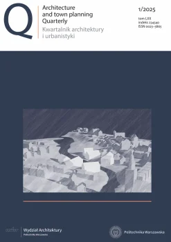 “Kwartalnik Architektury i Urbanistyki”, Tom LXX, nr 1/2025