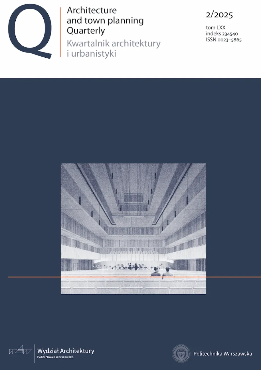 “Kwartalnik Architektury i Urbanistyki”, Tom LXX, nr 2/2025