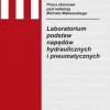 Laboratorium podstaw napędów hydraulicznych i pneumatycznych