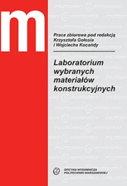 Laboratorium wybranych materiałów konstrukcyjnych