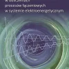Metody analityczne w obliczeniach procesów łączeniowych w systemie elektroenergetycznym