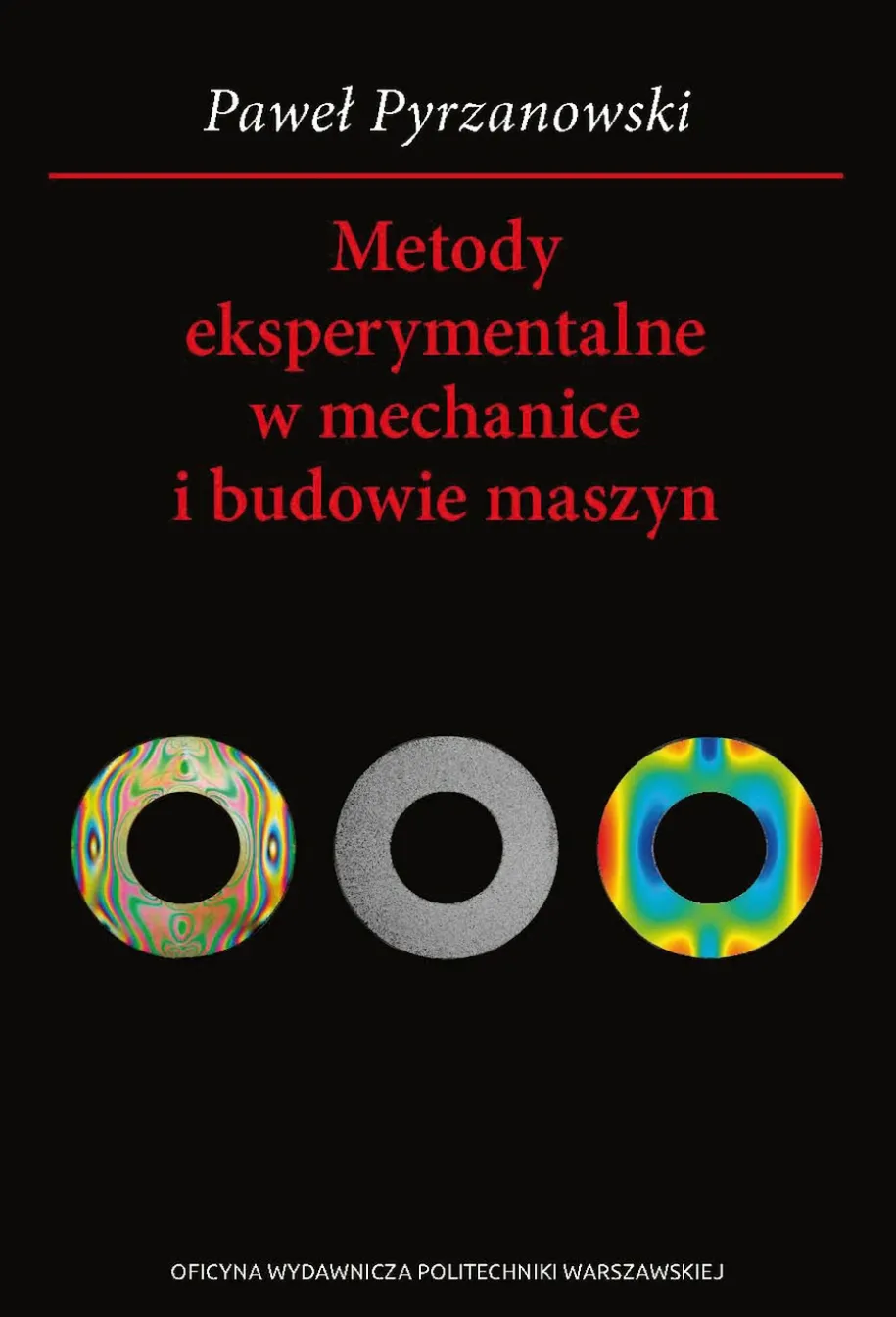 Metody eksperymentalne w mechanice i budowie maszyn