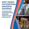 Metody i narzędzia oceny wykorzystania infrastruktury transportowej na przykładzie badań infrastruktury kolejowej krajów Europy Środkowo-Wschodniej w latach 1989–2019
