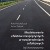 Modelowanie efektów niesprężystych w nawierzchniach asfaltowych. Opis konstytutywny i symulacje numeryczne