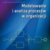 Modelowanie i analiza procesów w organizacji
