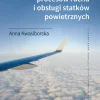 Modelowanie procesów ruchu i obsługi statków powietrznych