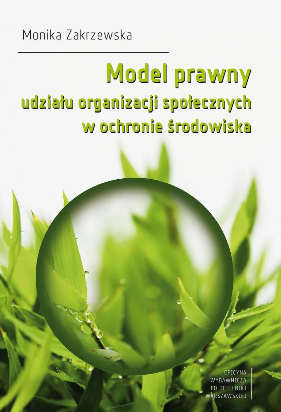 Model prawny udziału organizacji społecznych w ochronie środowiska