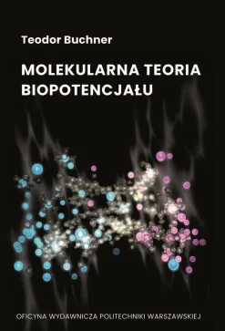 Molekularna Teoria Biopotencjału