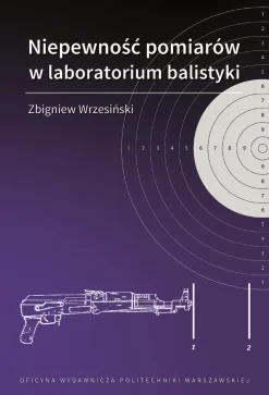 Niepewność pomiarów w laboratorium balistyki