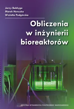 Obliczenia w inżynierii bioreaktorów