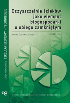 Oczyszczalnia ścieków jako element biogospodarki o obiegu zamkniętym