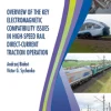 Overview of the Key Electromagnetic Compatibility Issues in High-speed Rail Direct-current Traction Operation