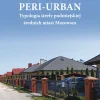 Peri-urban. Typologia strefy podmiejskiej średnich miast Mazowsza