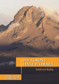 Pół korony i inne wyprawy
