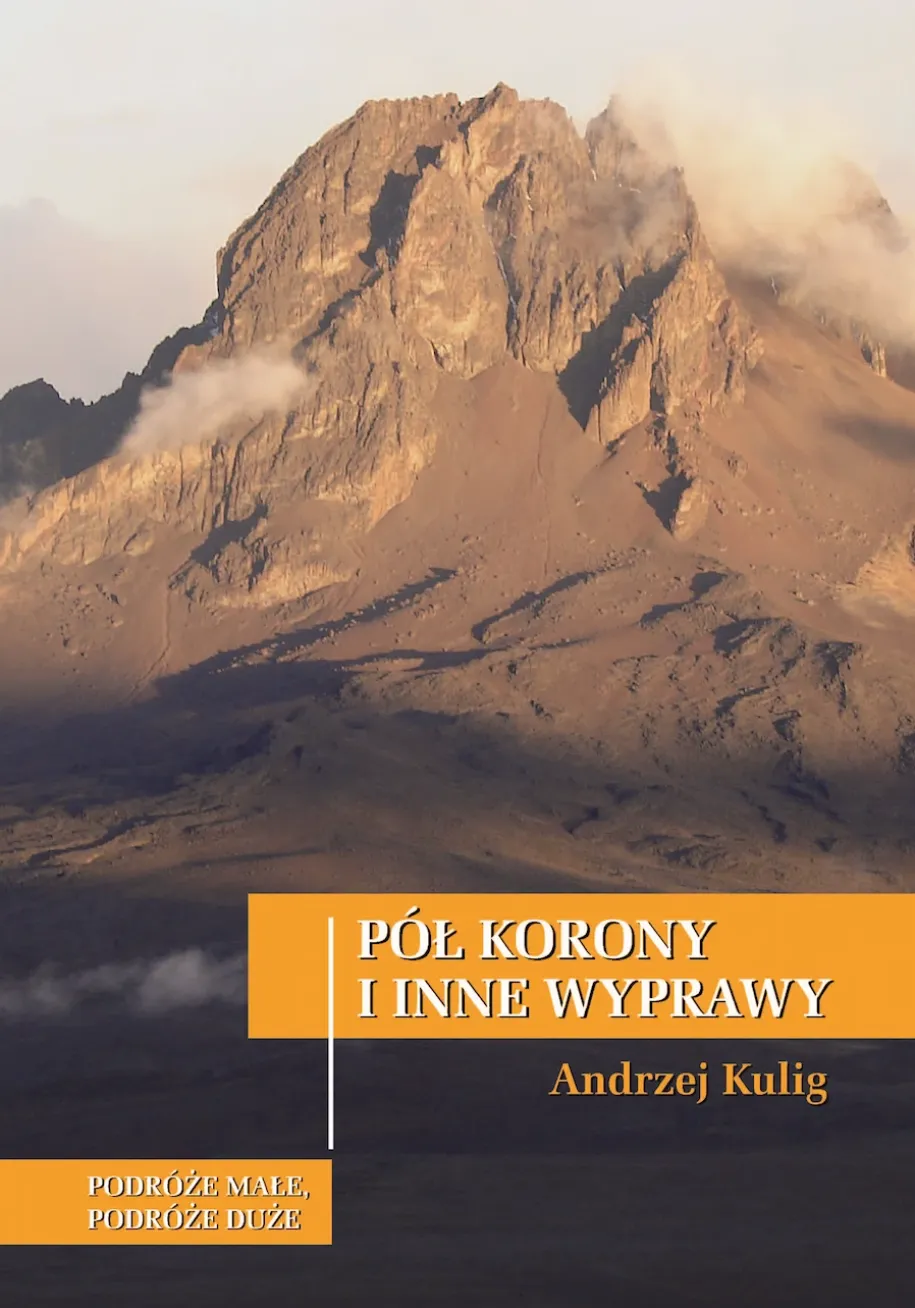 Pół korony i inne wyprawy