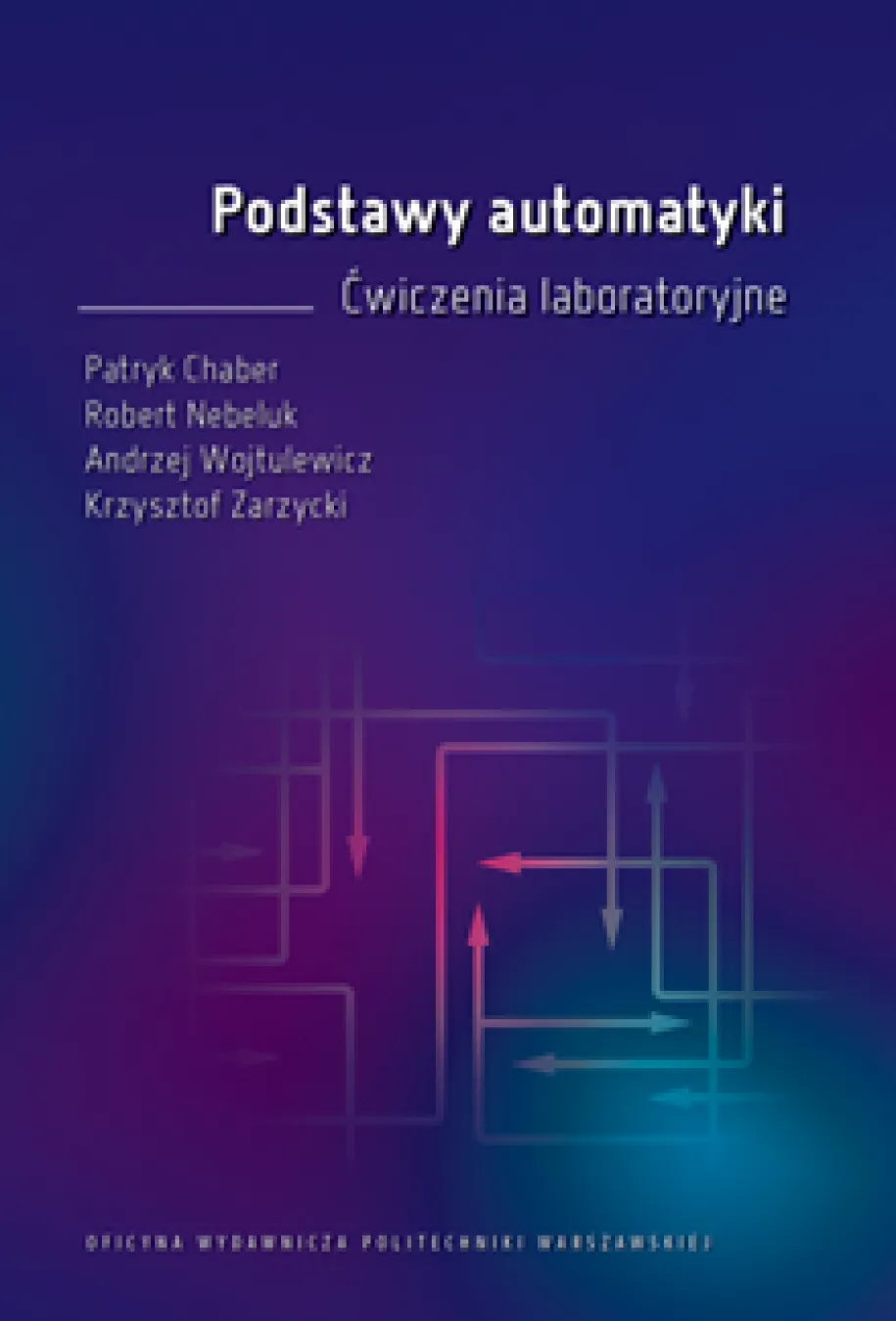 Podstawy automatyki. Ćwiczenia laboratoryjne