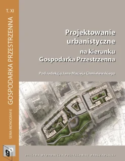 Projektowanie urbanistyczne na kierunku Gospodarka Przestrzenna