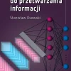 Sieci neuronowe do przetwarzania informacji