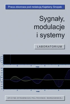 Sygnały, modulacje i systemy. Laboratorium