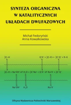 Synteza organiczna w katalitycznych układach dwufazowych