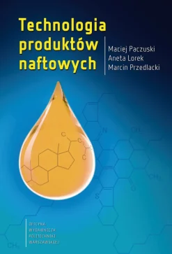 Technologia produktów naftowych