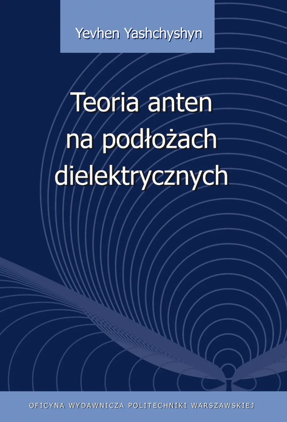 Teoria anten na podłożach dielektrycznych