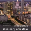 Teoria i praktyka iluminacji obiektów