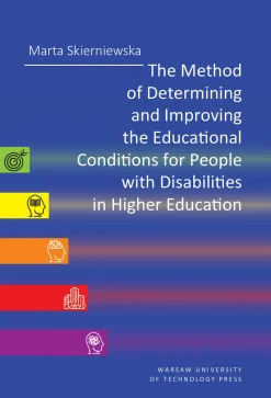 The Method of Determining and Improving the Educational Conditions for People with Disabilities in Higher Educations