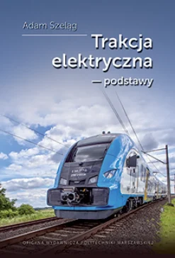Trakcja elektryczna – podstawy