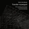 Transfer rozwiązań. Wpływ obiektów przemysłowych na architekturę budynków użyteczności publicznej